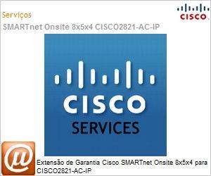 CON-OSE-2821ACIP - Extenso de Garantia Cisco SMARTnet Onsite 8x5x4 para CISCO2821-AC-IP 