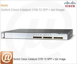 WS-C3750G-12S-S - Switch Cisco Catalyst 3750 12 SFP + Ipb Image