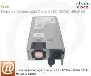 UCSC-PSU2V2-1200W= - Fonte de Alimentao Cisco UCSC 1200W / 800W V2 AC for 2U C-Series