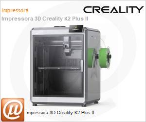 1202080023 - Impressora 3D Creality K2 Plus II 