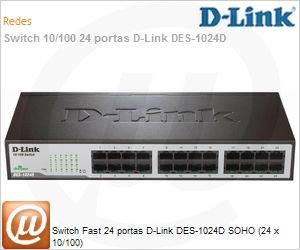 DES-1024D - Switch Fast 24 portas D-Link DES-1024D SOHO (24 x 10/100)