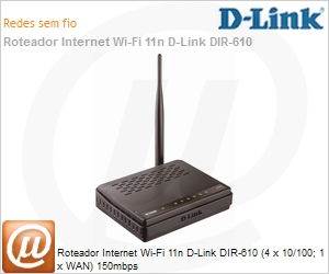 DIR-610 - Roteador Internet Wi-Fi 11n D-Link DIR-610 (4 x 10/100; 1 x WAN) 150mbps