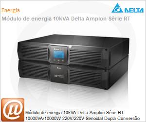 GES103R212035 - Mdulo de energia 10kVA Delta Amplon Srie RT 10000VA/10000W 220V/220V Senoidal Dupla Converso Online Rack/Torre Expansvel (Baterias no inclusas)