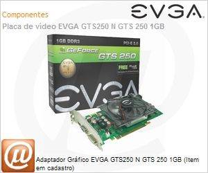 01G-P3-1145-TR - Adaptador Grfico EVGA GTS250 N GTS 250 1GB (Item em cadastro)