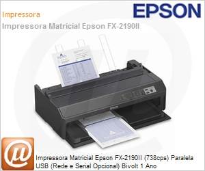 C11CF38301 - Impressora Matricial Epson FX-2190II (738cps) Paralela USB (Rede e Serial Opcional) Bivolt 1 Ano 
