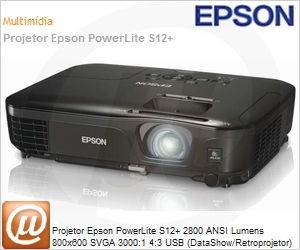 V11H430121 - Projetor Epson PowerLite S12+ 2800 ANSI Lumens 800x600 SVGA 3000:1 4:3 USB (DataShow/Retroprojetor)