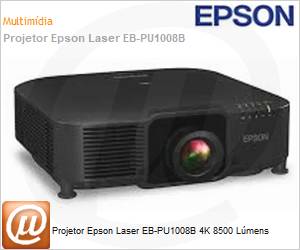 V11HA33820 - Projetor Epson Laser EB-PU1008B 4K 8500 Lmens 