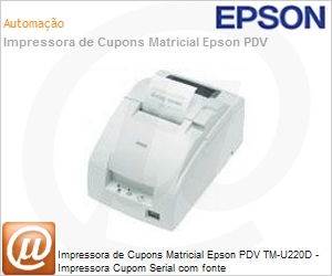 C31C515A8651 - Impressora de Cupons Matricial Epson PDV TM-U220D - Impressora Cupom Serial com fonte