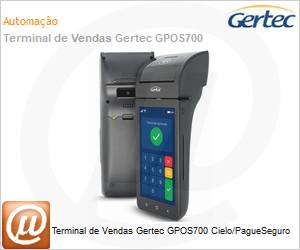 50201789 - Terminal de Vendas Gertec GPOS700 Cielo/PagueSeguro