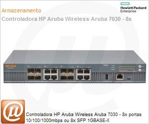 7030-RW - Controladora HP Aruba Wireless Aruba 7030 - 8x portas 10/100/1000mbps ou 8x SFP 1GBASE-X