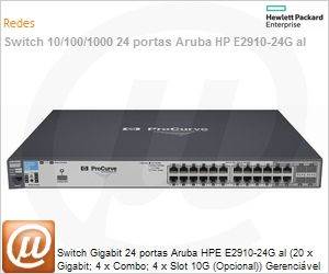 J9145A - Switch Gigabit 24 portas Aruba HPE E2910-24G al (20 x Gigabit; 4 x Combo; 4 x Slot 10G (Opcional)) Gerencivel Empilhvel IPv6 L4