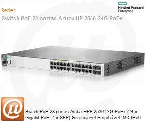 J9773A - Switch PoE 28 portas HPE Aruba 2530-24G-PoE+ (24 x Gigabit PoE; 4 x SFP) Gerencivel Empilhvel IMC IPv6 Layer 4