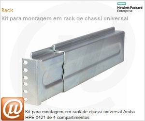 JC665A - Kit para montagem em rack de chassi universal Aruba HPE X421 de 4 compartimentos
