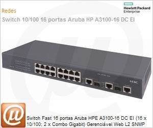 JD314A - Switch Fast 16 portas Aruba HPE A3100-16 DC EI (16 x 10/100; 2 x Combo Gigabit) Gerencivel Web L2 SNMP IMC Voice VLAN Empilhvel