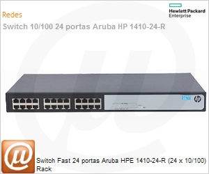 JD986B - Switch Fast 24 portas Aruba HPe 1410-24-R (24 x 10/100) Rack
