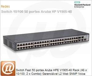 JD994A - Switch Fast 50 portas Aruba HPe V1905-48 Rack (48 x 10/100; 2 x Combo) Gerencivel L2 Web SNMP Voice VLAN (Antigo 3Com 3CBLSF50H)
