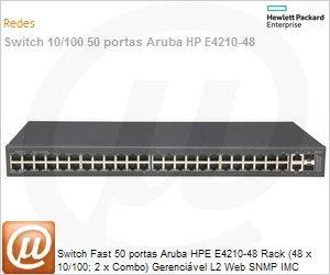 JE027A - Switch Fast 50 portas Aruba HPE E4210-48 Rack (48 x 10/100; 2 x Combo) Gerencivel L2 Web SNMP IMC Voice VLAN Empilhvel (Antigo 3Com 3CR17334-91)