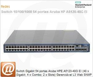 JE069A - Switch Gigabit 54 portas Aruba HPE A5120-48G EI (48 x Gigabit; 4 x Combo; 2 x Slots) Gerencivel L3 Web SNMP IMC Voice VLAN Empilhvel