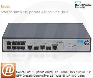 JG536A - Switch Fast 10 portas Aruba HPe 1910-8 (8 x 10/100; 2 x SFP Gigabit) Gerencivel L2+ Web SNMP IMC Voice VLAN