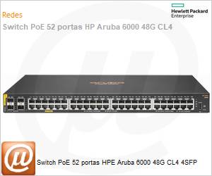 R8N85A - Switch PoE 52 portas HPE Aruba 6000 48G CL4 4SFP
