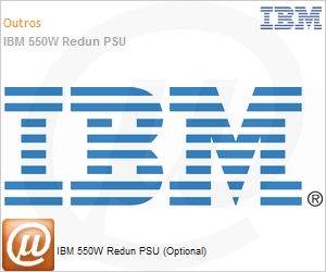 00J6844 - IBM 550W Redun PSU (Optional)