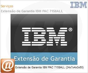 2SV1024 - Extenso de Garantia IBM PAC 7158ALL (24x7x4x0x60)