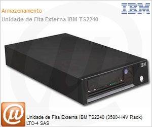 3580H4VRCK - Unidade de Fita Externa IBM TS2240 (3580-H4V Rack) LTO-4 SAS