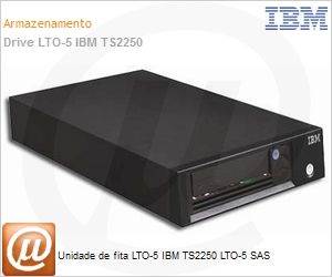 3580H5S - Unidade de fita LTO-5 IBM TS2250 LTO-5 SAS