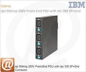 39Y8940 - dpi 60Amp 250V Front-End PDU with Iec 309 2P+Gnd Connector