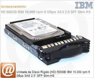 49Y2003 - Unidade de Disco Rgido (HD) 600GB IBM 10.000 rpm 6 GBps SAS 2.5" SFF Slim-HS