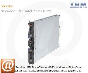 7875F1U - Servidor IBM BladeCenter HS23 Intel Xeon Eight-Core E5-2648L (1.80GHz/1600MHz/20MB) 16GB O/Bay 2.5" SAS