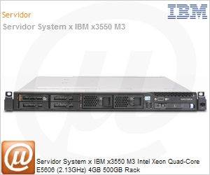 7944E7U - Servidor System x IBM x3550 M3 Intel Xeon Quad-Core E5606 (2.13GHz) 4GB 500GB Rack