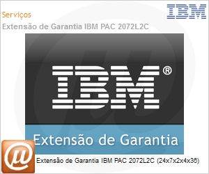 8SP1984 - Extenso de Garantia IBM PAC 2072L2C (24x7x2x4x36) 
