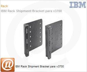 90Y8780 - IBM Rack Shipment Bracket para v3700