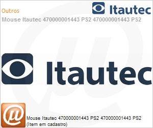 470000001443-PS2 - Mouse Itautec 470000001443 PS2 470000001443 PS2 (Item em cadastro)