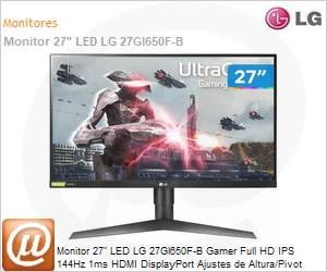 27GL650F-B.AWZM - Monitor 27" LED LG 27Gl650F-B Gamer Full HD IPS 144Hz 1ms HDMI DisplayPort Ajustes de Altura/Pivot VESA (100x100mm) Preto