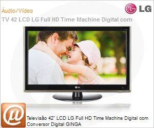 42LH45ED - Televiso 42" LCD LG Full HD Time Machine Digital com Conversor Digital GINGA