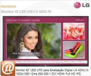 42WL10MS-B - Monitor 42" LED LFD para Sinalizao Digital LG 42WL10 1920x1080 12ms 500.000:1 DVI HDMI Full HD IPS Bordas finas