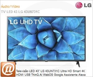 43UN731C0SC.AWZ - Televiso LED 43" LG 43UN731C Ultra HD Smart 4K HDMI USB ThinQ.Ai WebOS Google Assistente Alexa