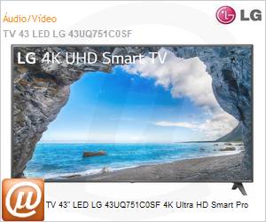 43UQ751C0SF.BWZ - TV 43" LED LG 43UQ751C0SF 4K Ultra HD Smart Pro