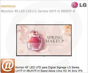 49UH7J-H.AWZM - Monitor 49" LED LFD Profissional Digital Signage LG Series UH7J-H 49UH7J-H Stand Alone Ultra HD 4K 8ms IPS HDMI [x2] DVI DisplayPort USB Rede 24/7 webOS Antirreflexo