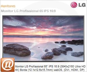 65UH5C-B - Monitor LG Profissional 65" IPS 16:9 (3840x2160 Ultra HD 4K) Borda (12.1x12.6x15.7mm) webOS, (DVI, HDMI, DP)