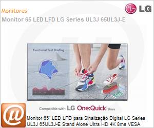 65UL3J-E.AWZM - Monitor 65" LED LFD Profissional Digital Signage LG Series UL3J 65UL3J-E Stand Alone Ultra HD 4K 8ms HDMI [x3] USB [x2] IR Rede Wi-Fi 16/7 webOS