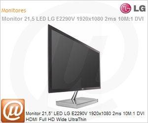 E2290V-SN.AWZ - Monitor 21,5" LED LG E2290V 1920x1080 2ms 10M:1 DVI HDMI Full HD Wide UltraThin