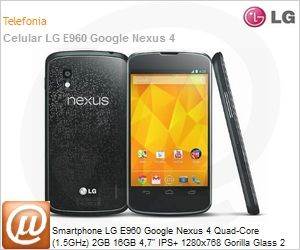 LGE960.ABRABK - Smartphone LG E960 Google Nexus 4 Quad-Core (1.5GHz) 2GB 16GB 4,7" IPS+ 1280x768 Gorilla Glass 2 Android 4.3 (Jelly Bean) 8MP/1.3MP Wi-Fi N Bluetooth 4.0 3G Desbloqueado Preto