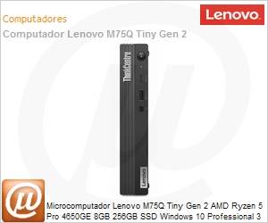 11JK000ABO - Desktop PC Lenovo ThinkCentre M75q Tiny Gen2 AMD Ryzen 5 Pro 4650GE 8GB 256GB SSD Windows 10 Pro 3 Anos On-Site