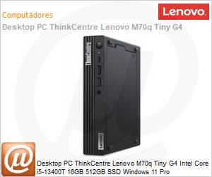 12E4000VBO - Desktop PC ThinkCentre Lenovo M70q Tiny G4 Intel Core i5-13400T 16GB 512GB SSD Windows 11 Pro 
