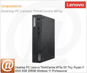 12RR000HBO - Desktop PC Lenovo ThinkCentre M75q G5 Tiny Ryzen 5 8500 8GB 256GB Windows 11 Professional 