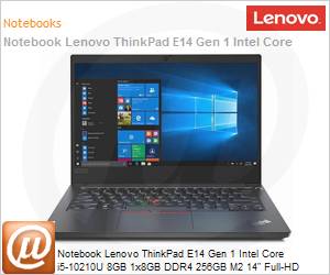 20RBS88P00 - Notebook Lenovo ThinkPad E14 Gen1 Intel Core i5-10210U 10 Gerao (1,6GHz 6MB 4 Ncleos) 8GB 1x8GB DDR4 256GB M2 14" Full HD Windows 10 Pro 64