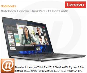 21D3001TBR - Notebook Lenovo ThinkPad Z13 Gen1 AMD Ryzen 5 Pro 6650U 16GB 6400- LPD 256GB SSD 13,3" WUXGA IPS SGRB Windows 11 Pro 3 Anos OnSite (1 Ano Bateria)